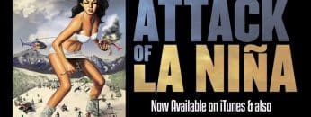 Attack of La Niña Now Shipping and Available on iTunes