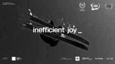 inefficient joy _ I Full Movie – 2025